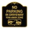 Signmission No Parking-in Driveway Tow Away Zone W/ Graphic, Black & Gold Alum Sign, 18" x 18", BG-1818-23807 A-DES-BG-1818-23807 - alternate 1